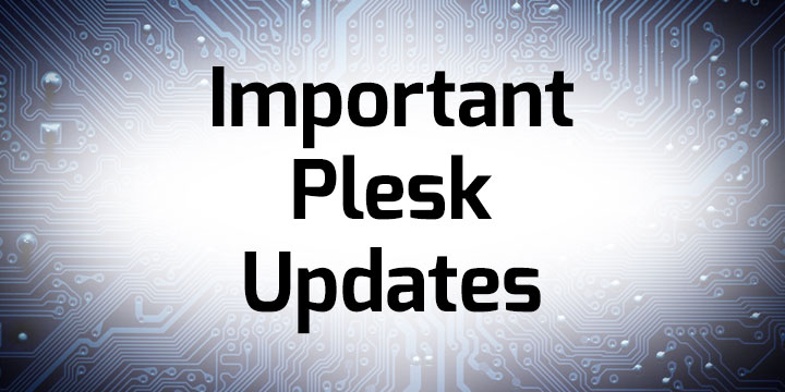 Important Plesk Updates